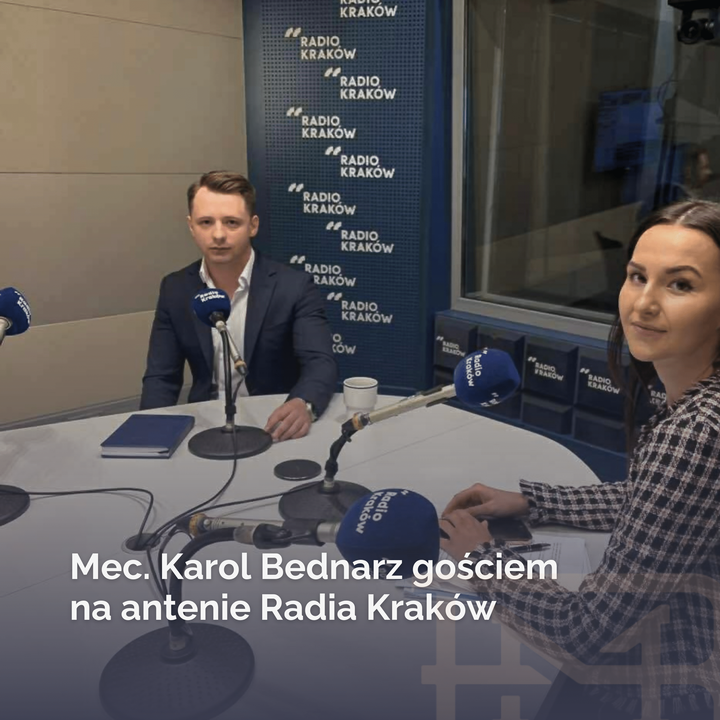 Mec. Karol Bednarz gościem na antenie Radia Kraków