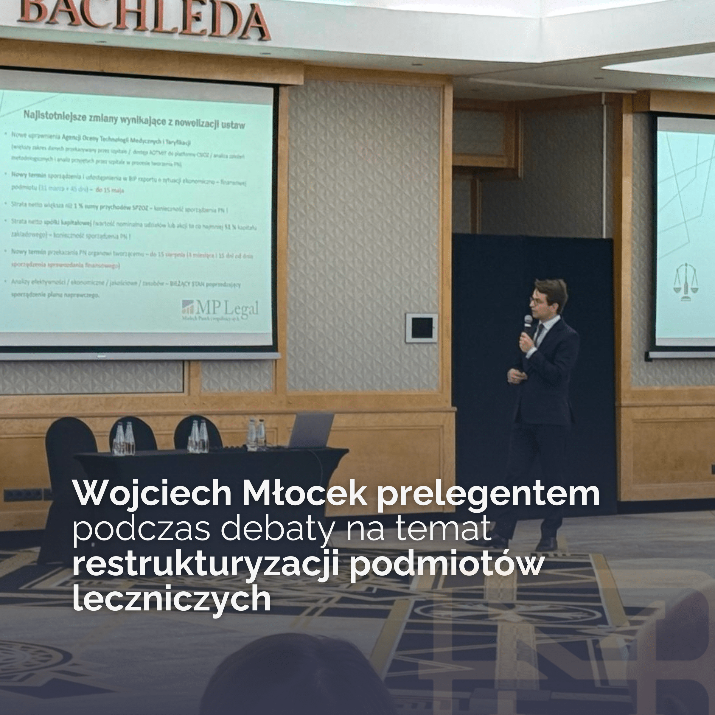 Wojciech Młocek prelegentem podczas debaty na temat restrukturyzacji podmiotów leczniczych