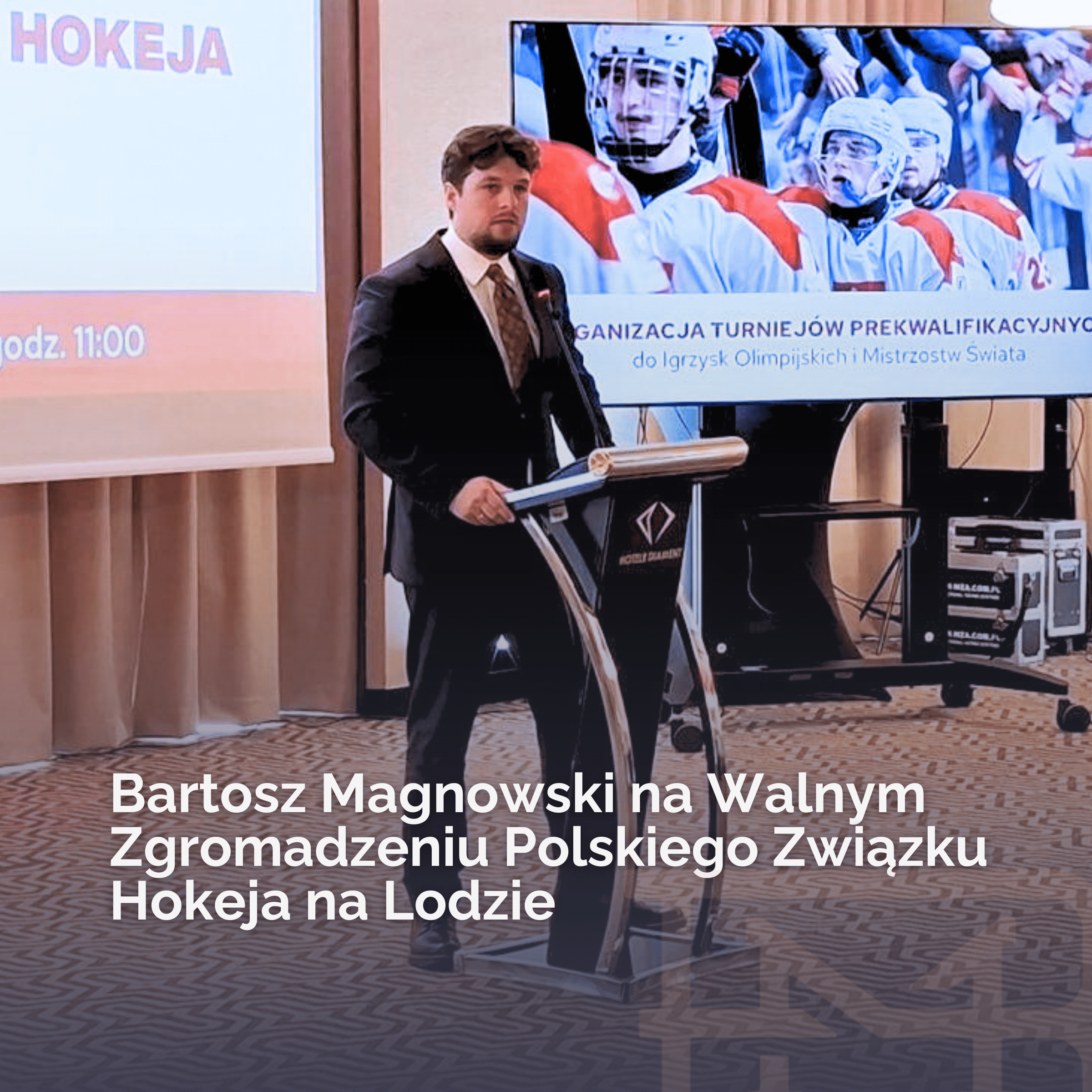 Bartosz Magnowski na Walnym Zgromadzeniu PZHL