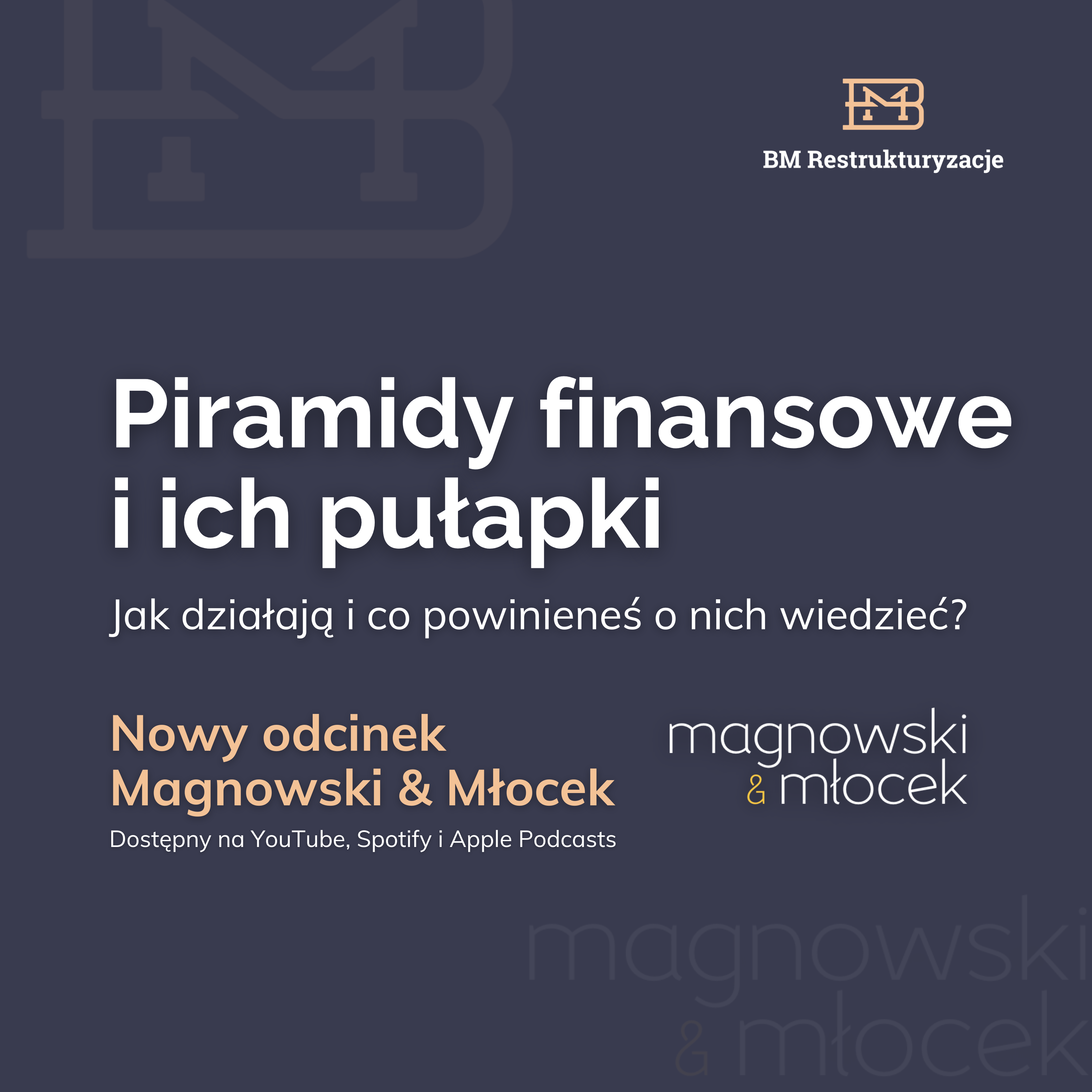 Piramidy finansowe i ich pułapki. Nowy odcinek Magnowski & Młocek