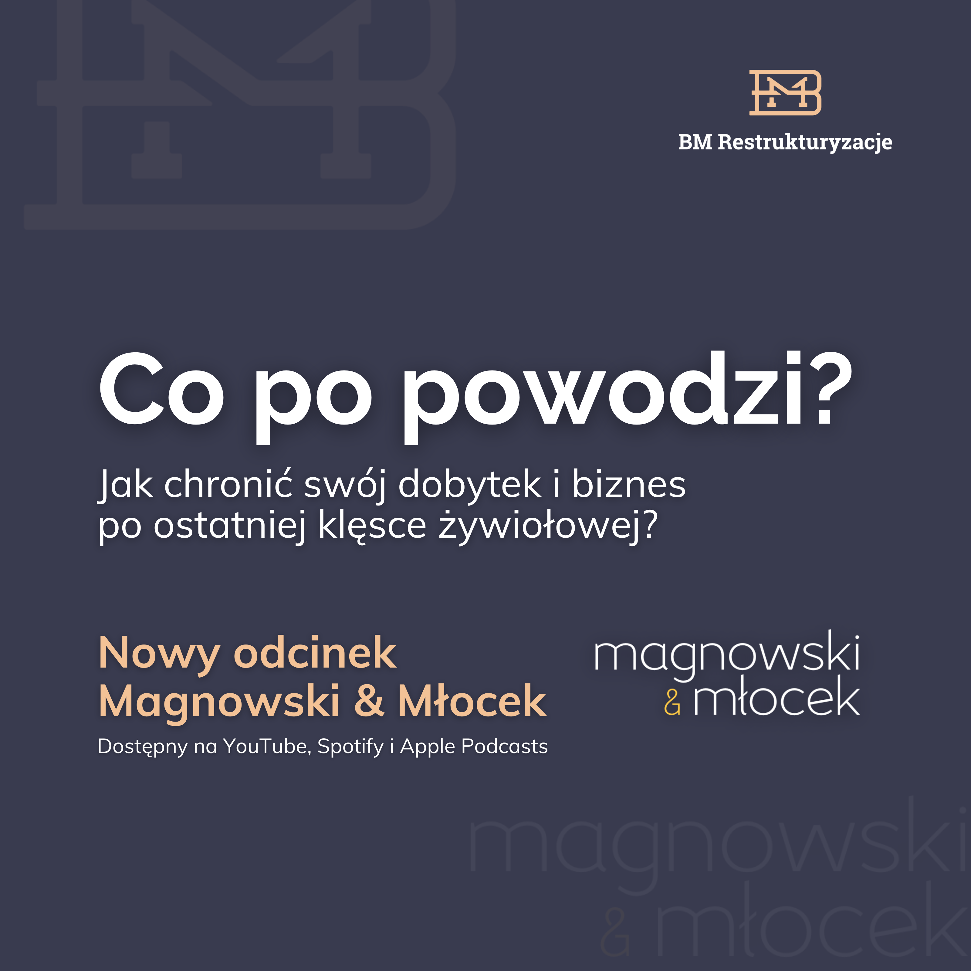 Co po powodzi? Nowy odcinek Magnowski & Młocek