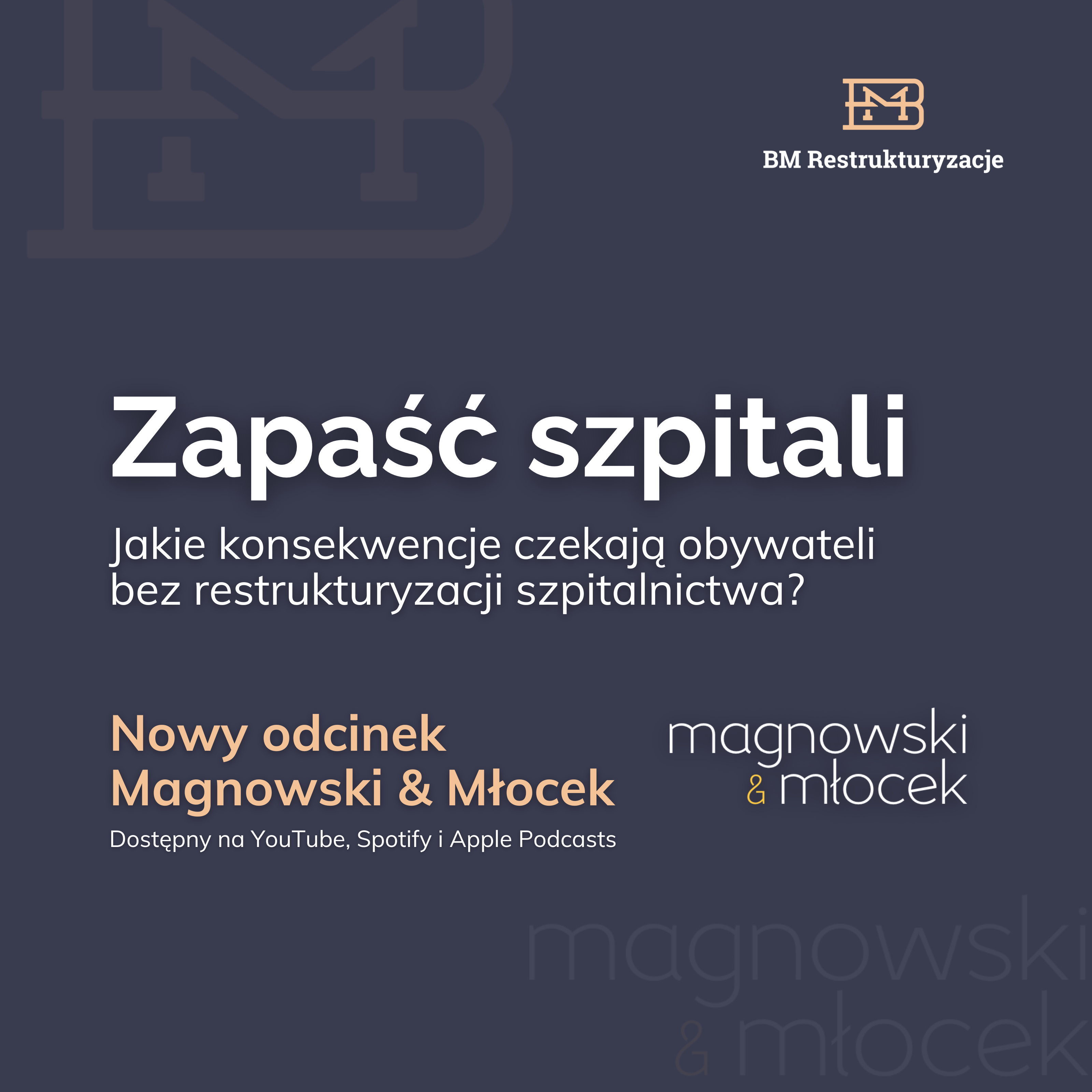 Zapaść szpitali. Nowy odcinek Magnowski & Młocek