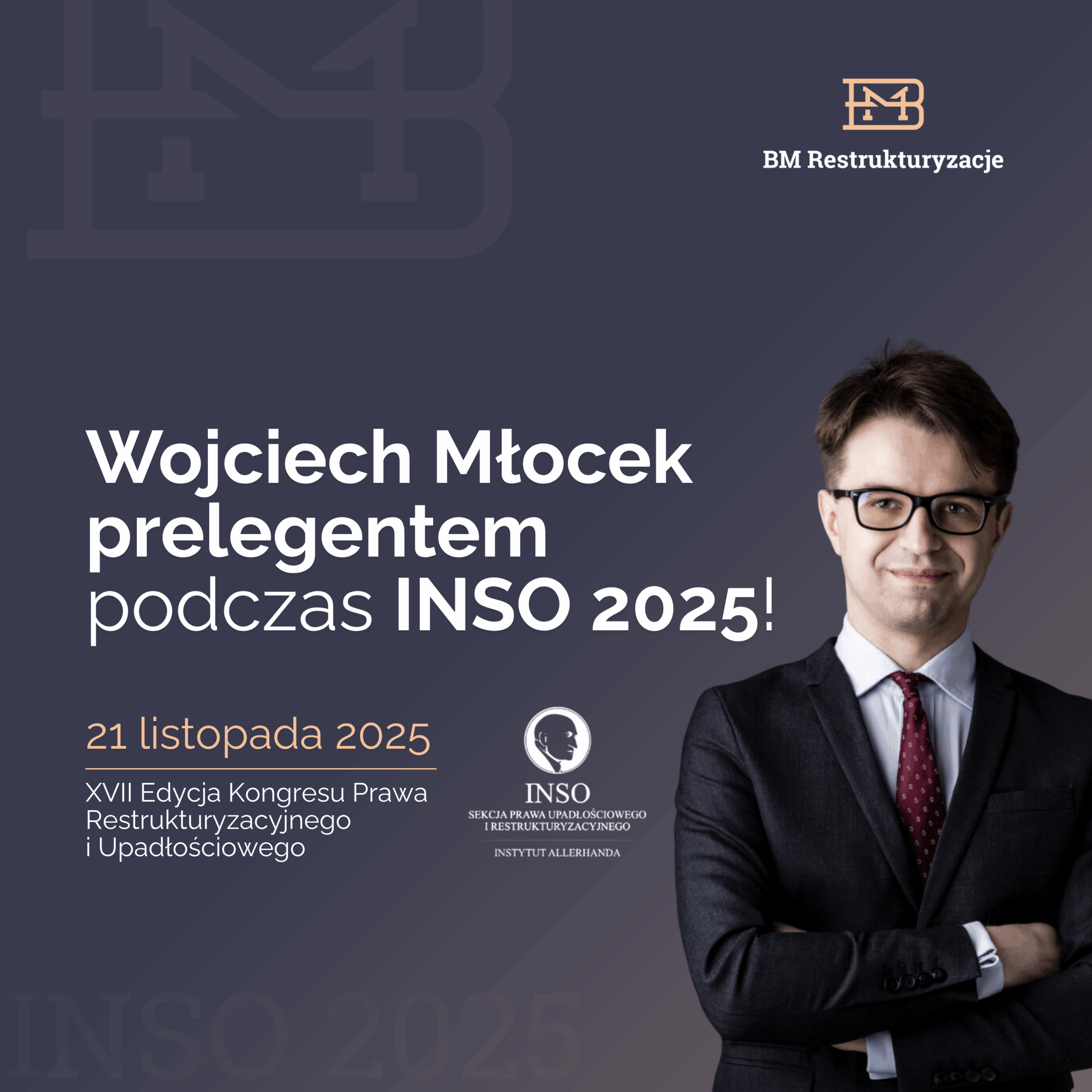 Wojciech Młocek prelegentem podczas INSO 2025!