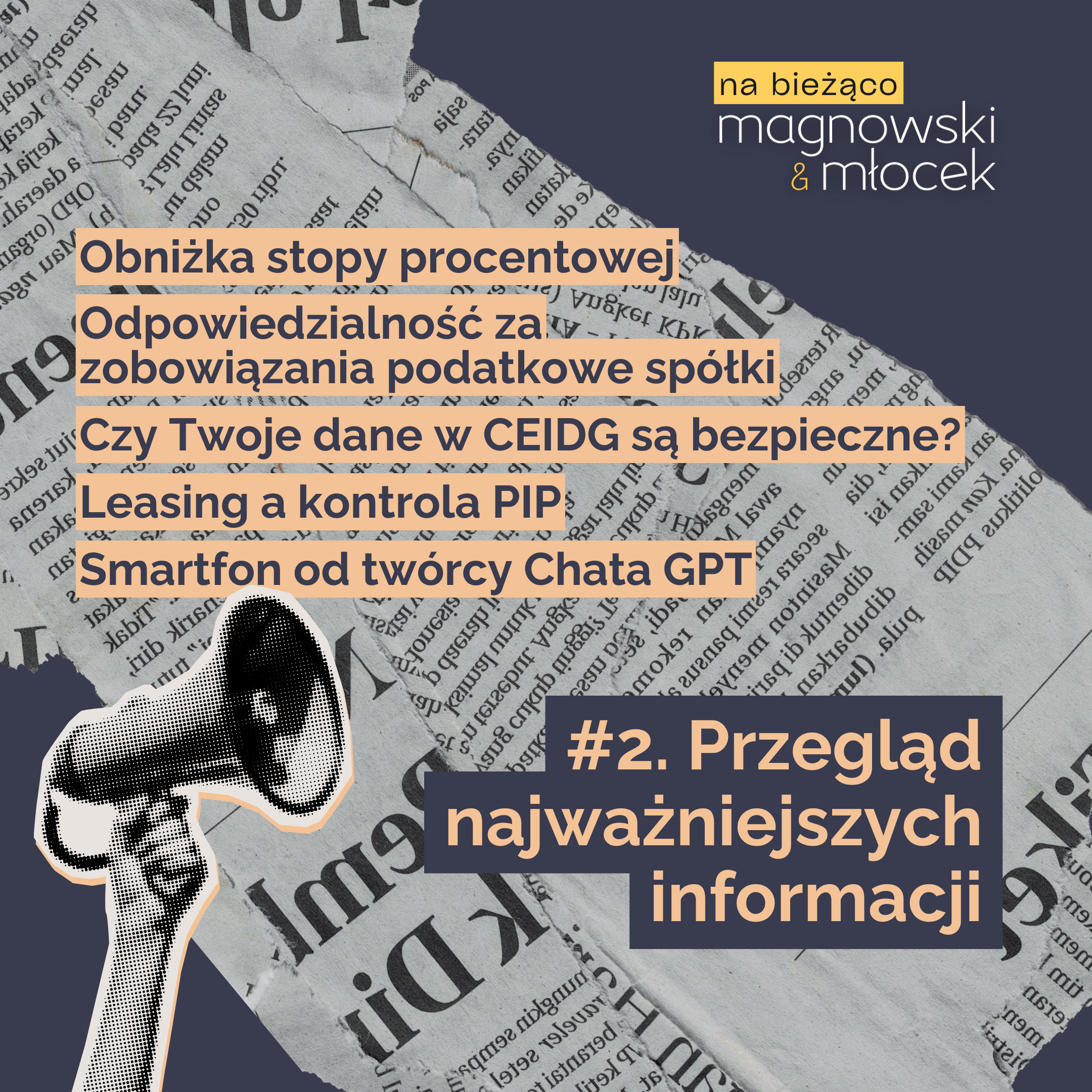 #2. Przegląd najważniejszych aktualności. Nowy odcinek Magnowski & Młocek #na bieżąco.