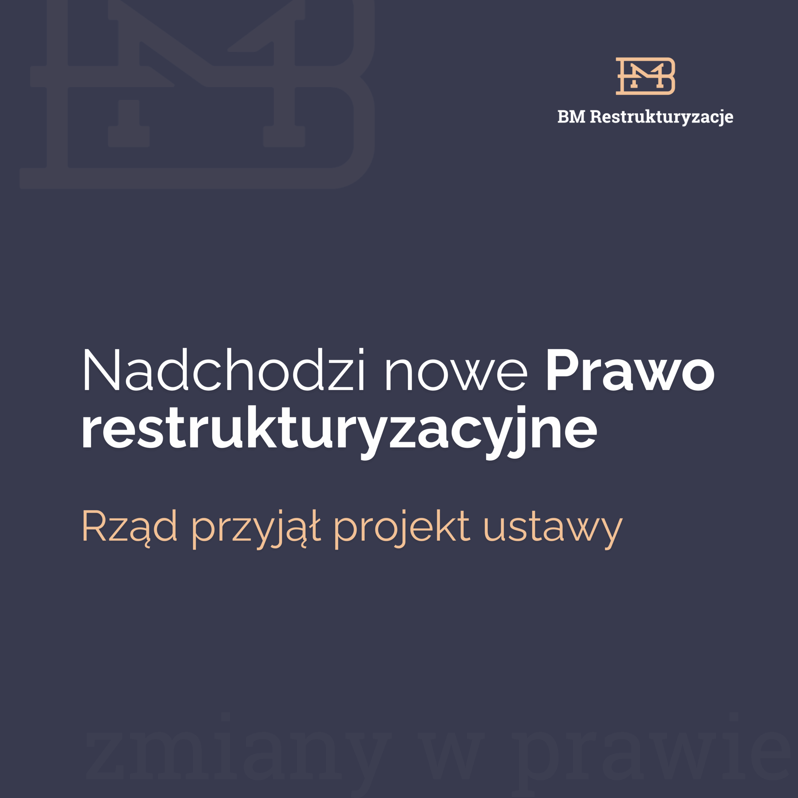 Nadchodzi nowelizacja Prawa restrukturyzacyjnego